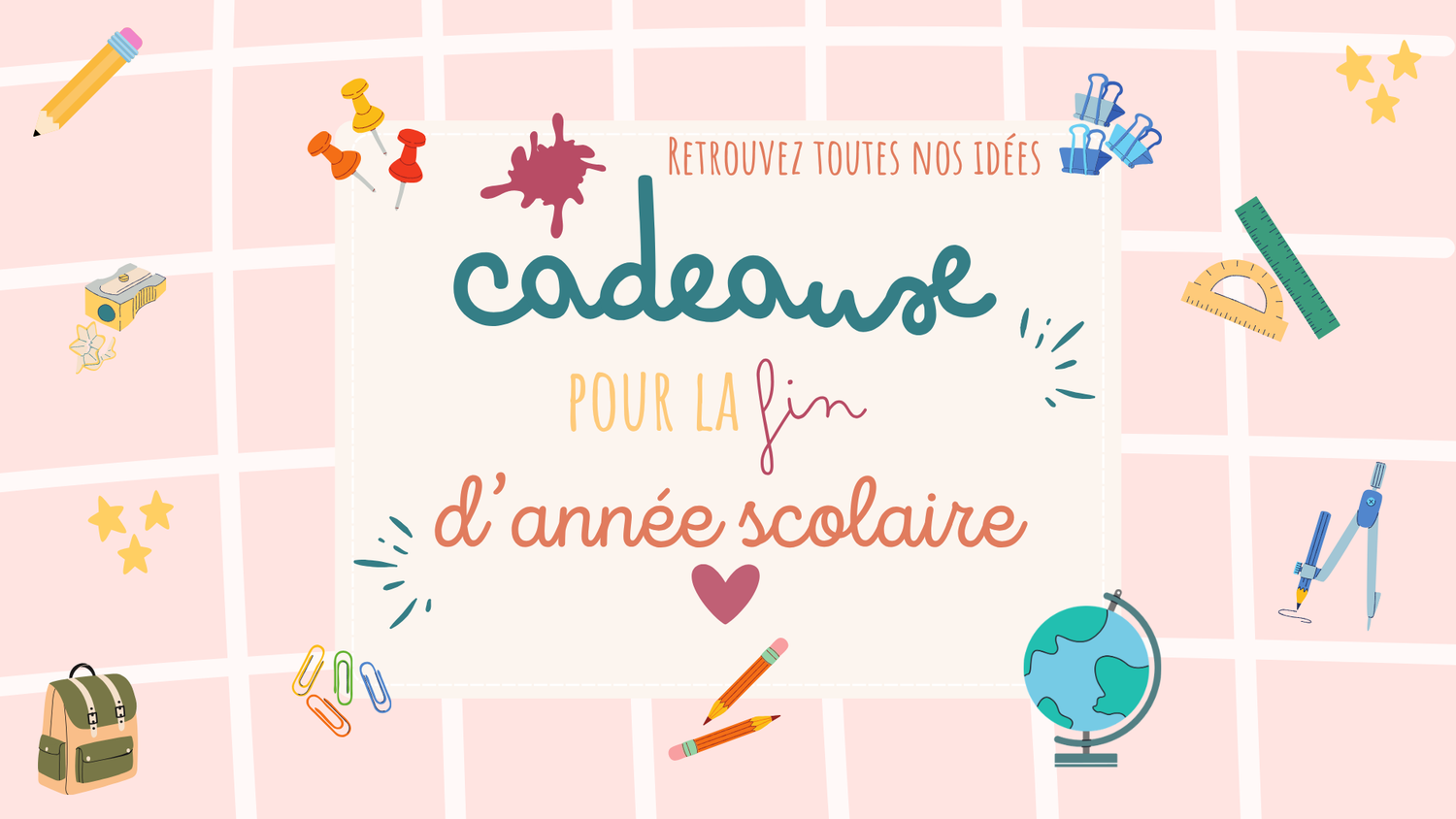 Fin d'année scolaire - Nounou