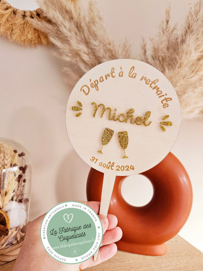 Cake topper / anniversaire retraite mariage baptème EVJF EVG - deco personnalisée - cadeau personnalisé - coupe champagne - chic