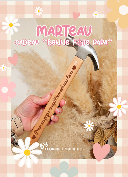 Marteau personnalisé - cadeau homme papa papy